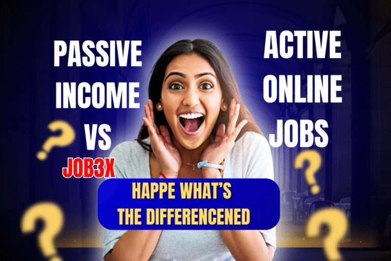 Passive Income vs. Active Online Jobs...